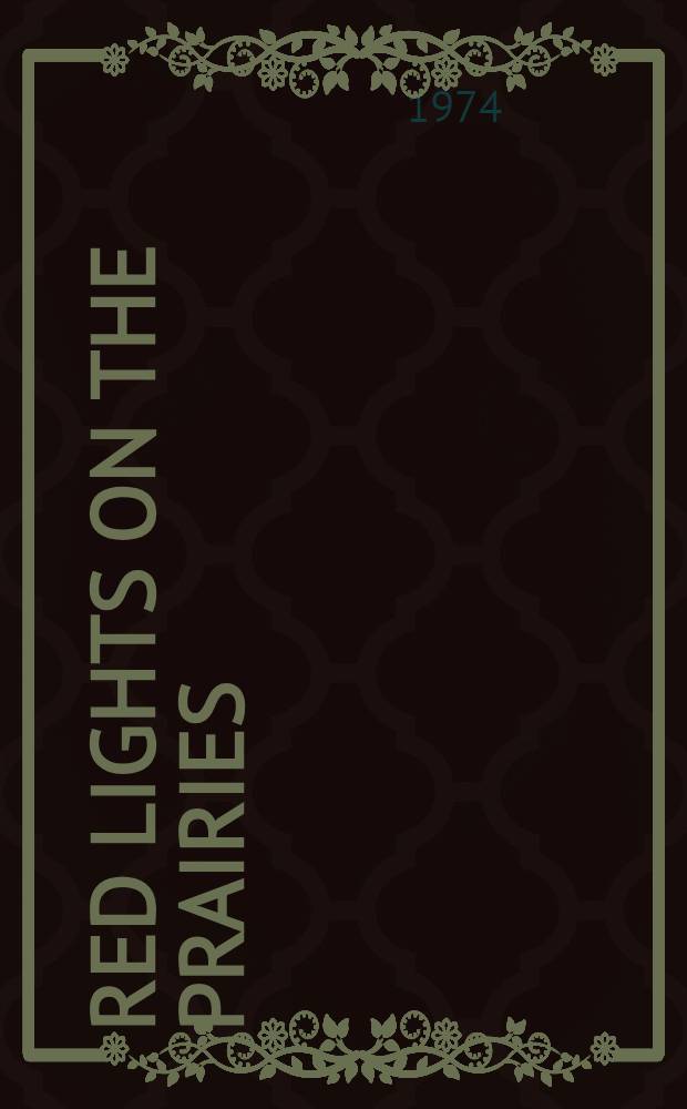 Red lights on the prairies