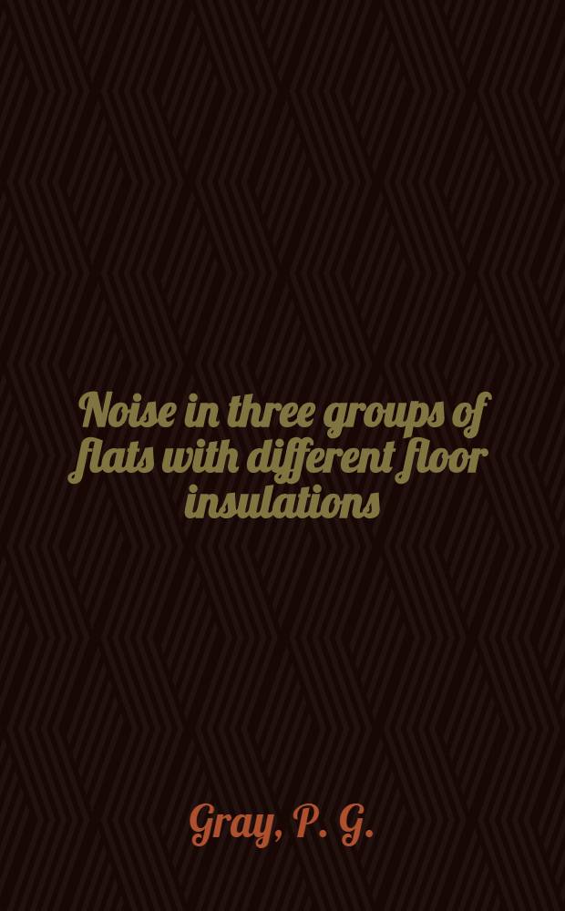 Noise in three groups of flats with different floor insulations