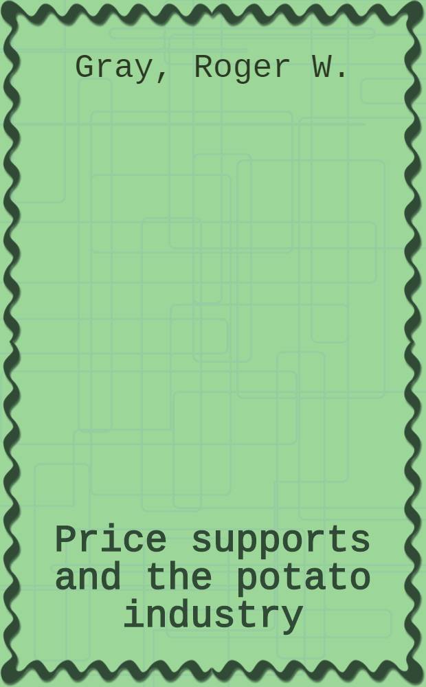 Price supports and the potato industry