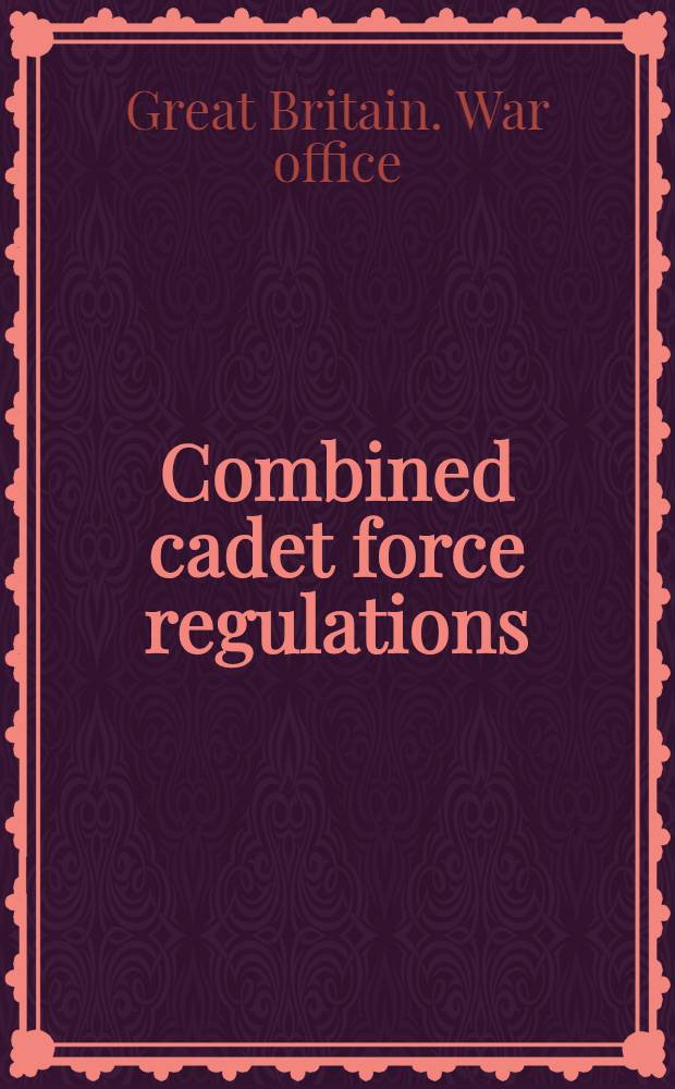 Combined cadet force regulations