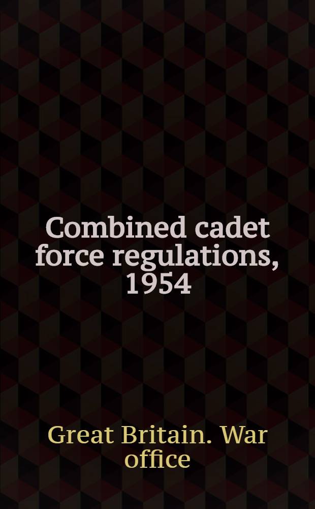 Combined cadet force regulations, 1954 : Amendments