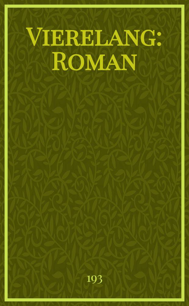 Vierelang : Roman
