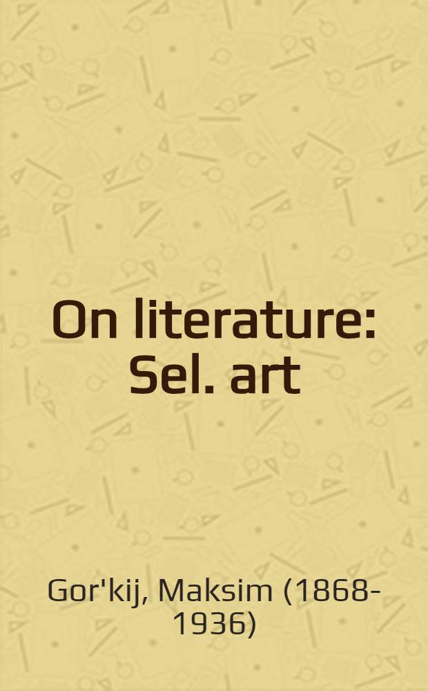 On literature : Sel. art