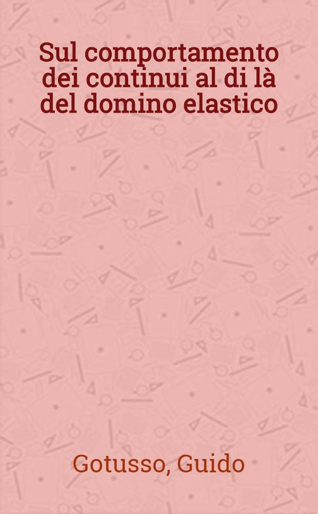 Sul comportamento dei continui al di là del domino elastico