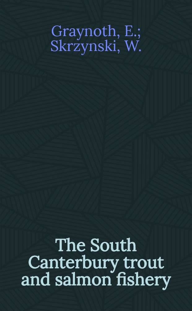The South Canterbury trout and salmon fishery