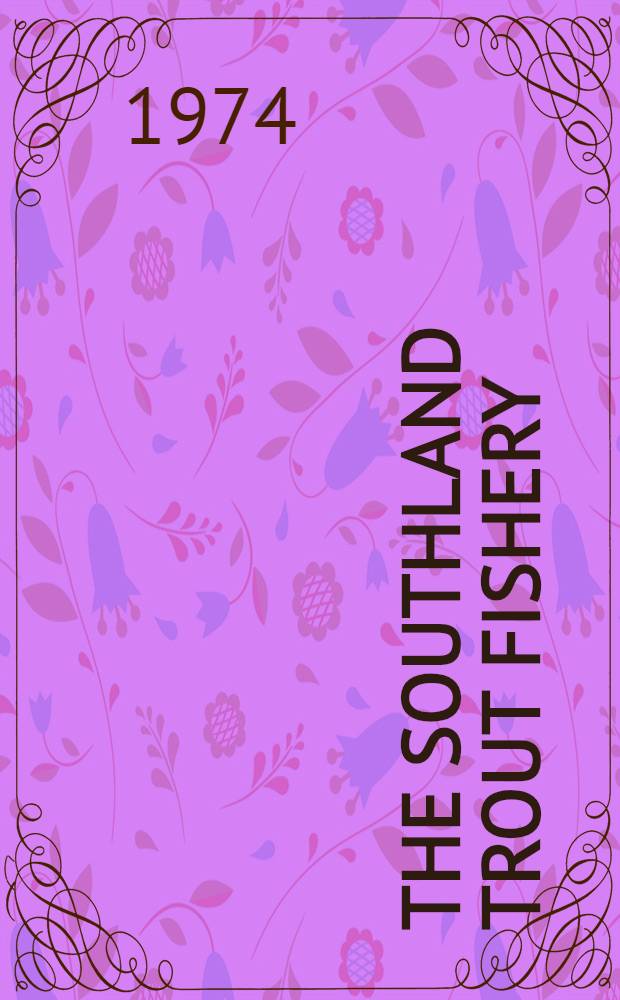 The Southland trout fishery