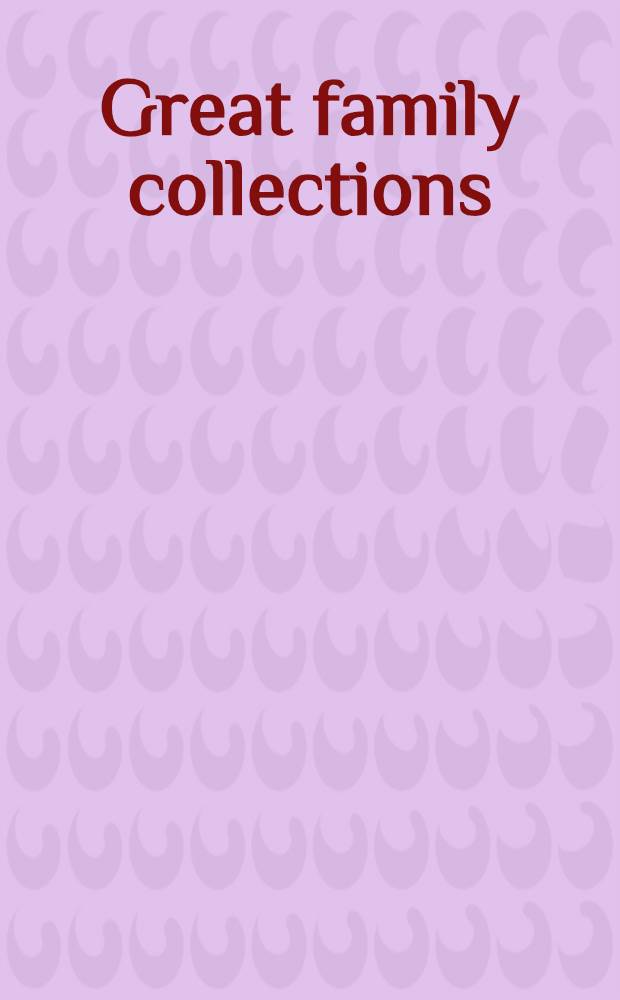 Great family collections