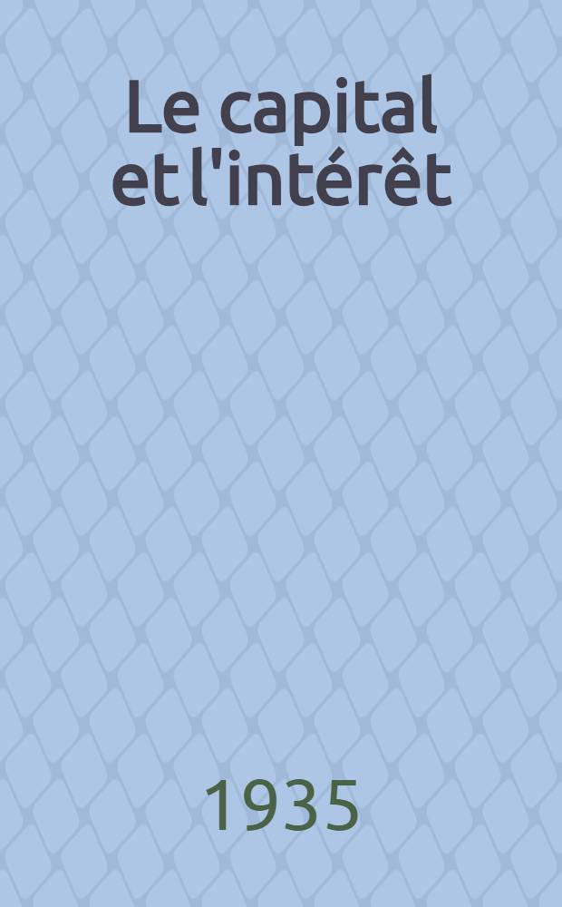 Le capital et l'intérêt : (Critiques aux théories de Marx)