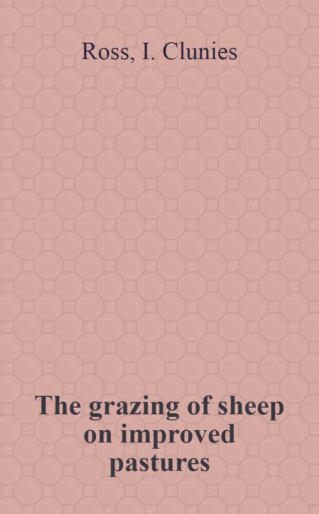 The grazing of sheep on improved pastures: its effect on superfine wool