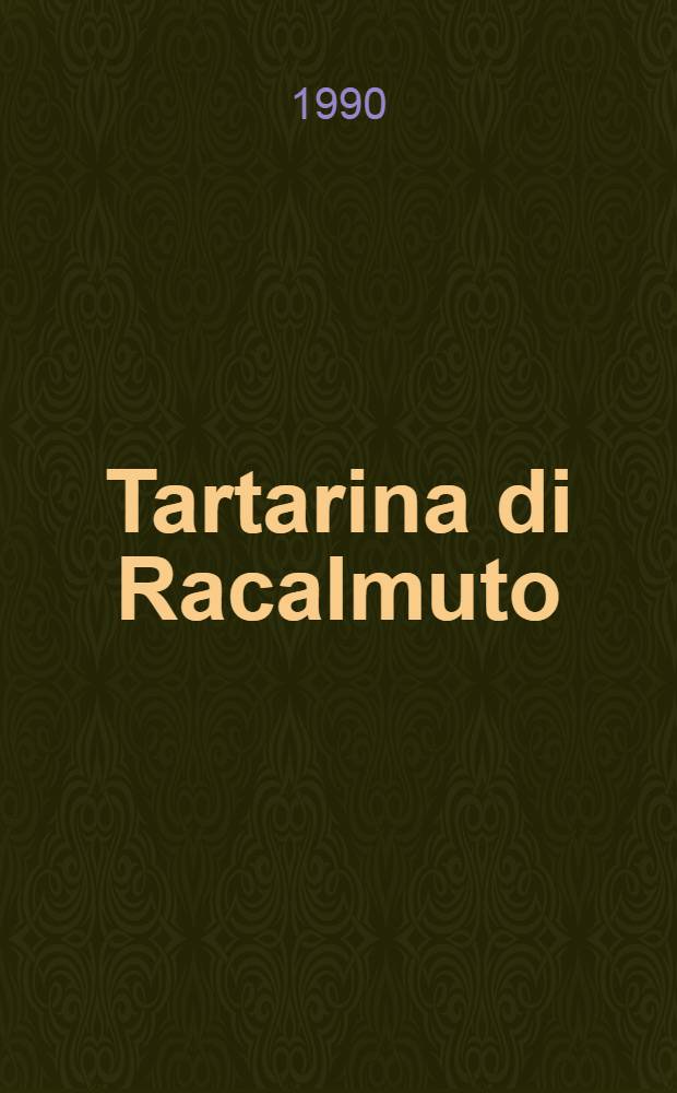 Tartarina di Racalmuto : Novèlla : A partire dai 7 anni