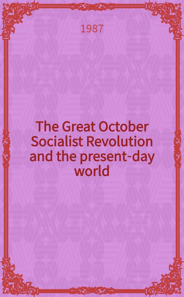 The Great October Socialist Revolution and the present-day world