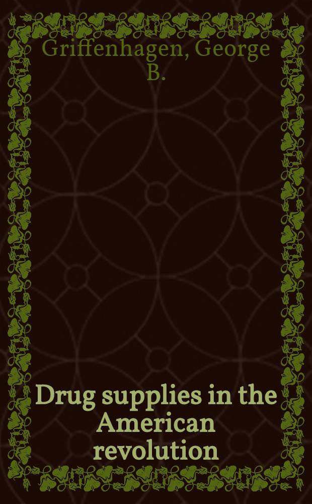 Drug supplies in the American revolution