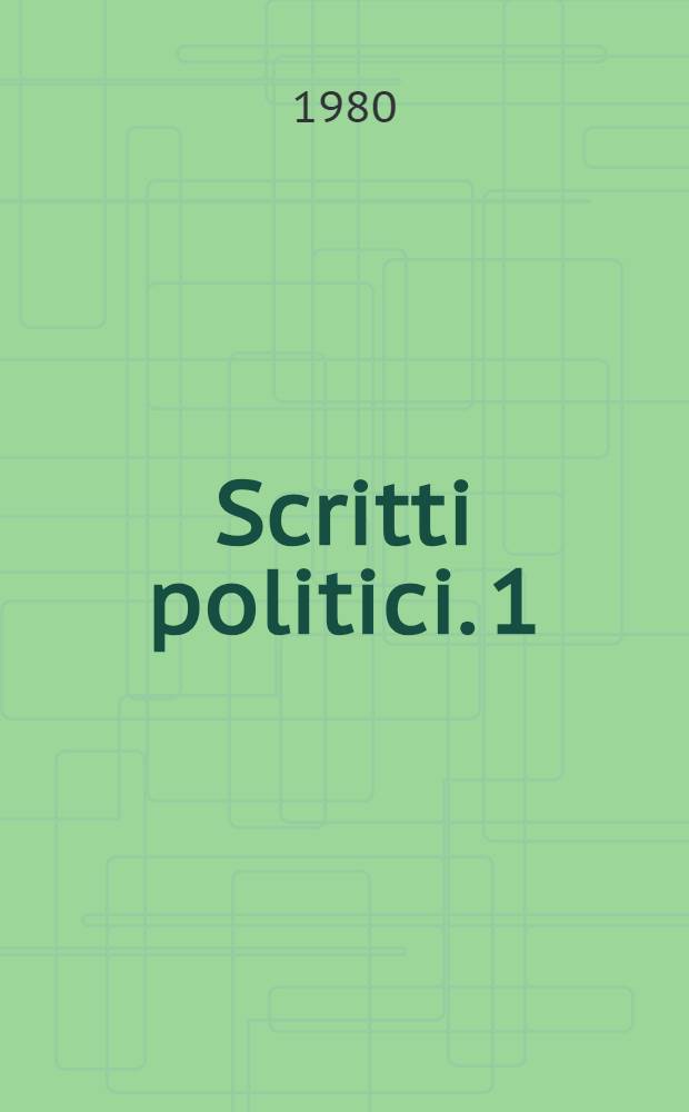 Scritti politici. 1