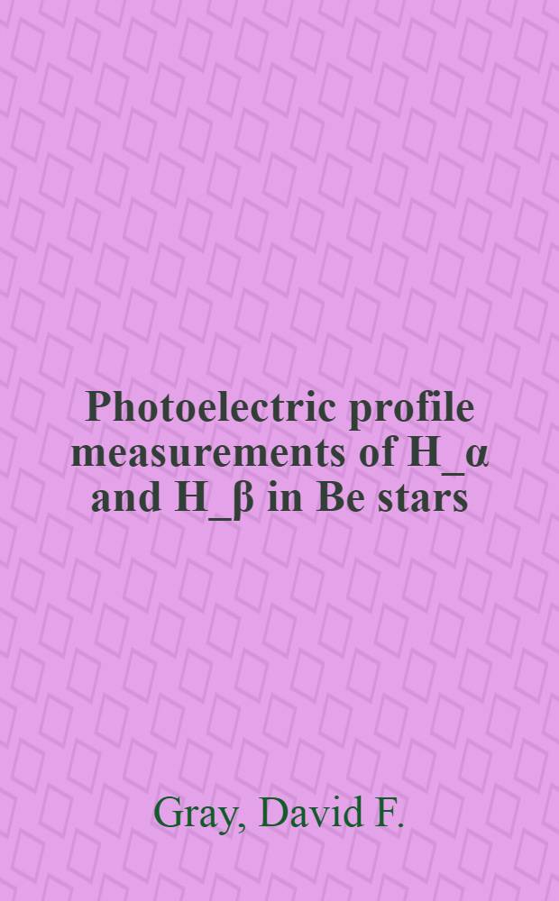 Photoelectric profile measurements of H_&alpha; and H_&beta; in Be stars