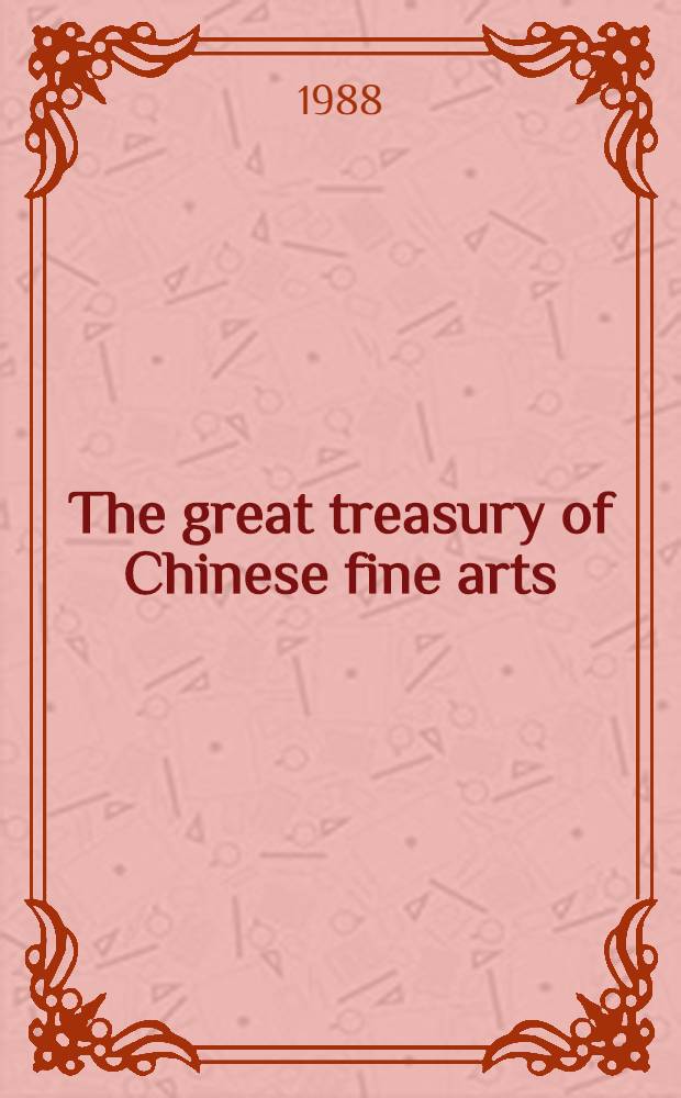 The great treasury of Chinese fine arts : An album : Sculpture