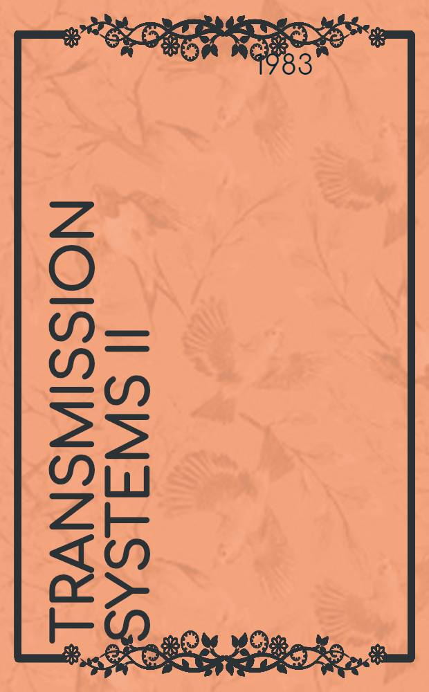 Transmission systems II : A textbook covering the level II syllabus of the Technician education council