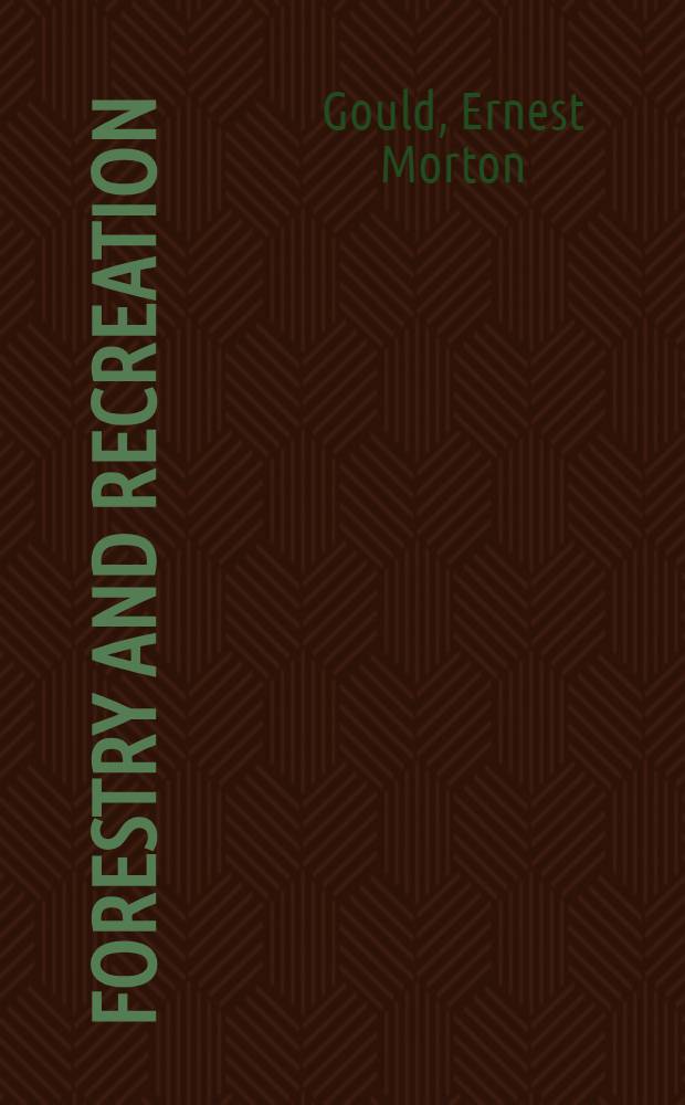 Forestry and recreation