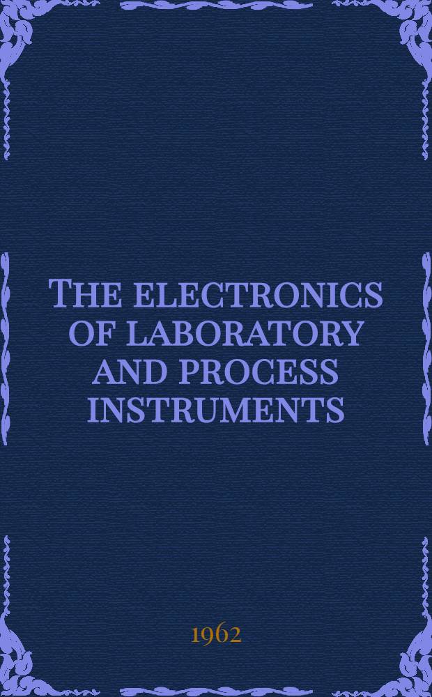 The electronics of laboratory and process instruments
