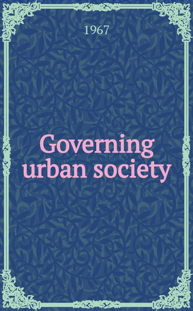 Governing urban society: new scientific approaches