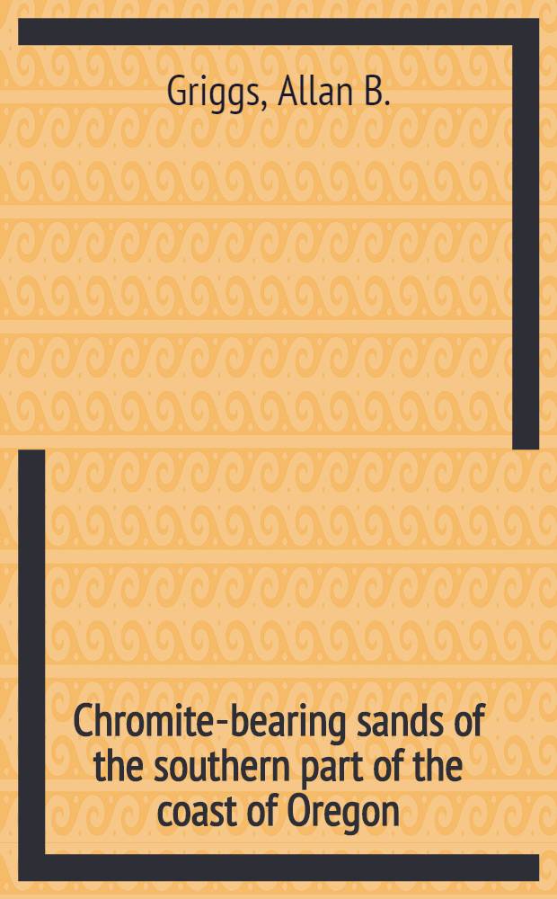 Chromite-bearing sands of the southern part of the coast of Oregon
