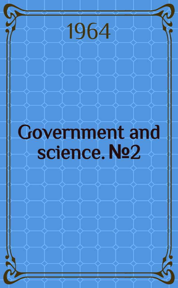 Government and science. № 2 : Fiscal trends in federal research and development