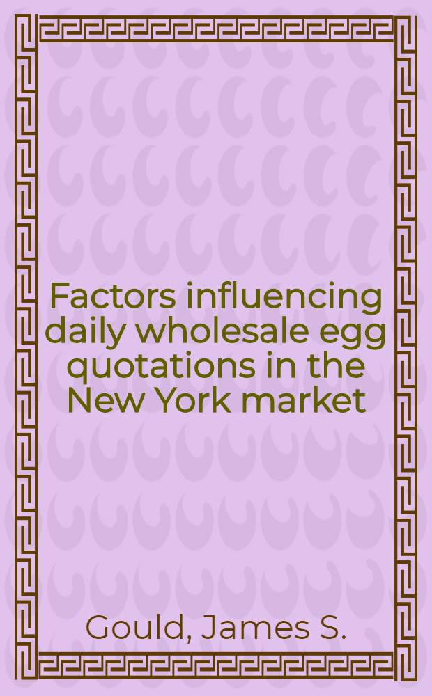 Factors influencing daily wholesale egg quotations in the New York market