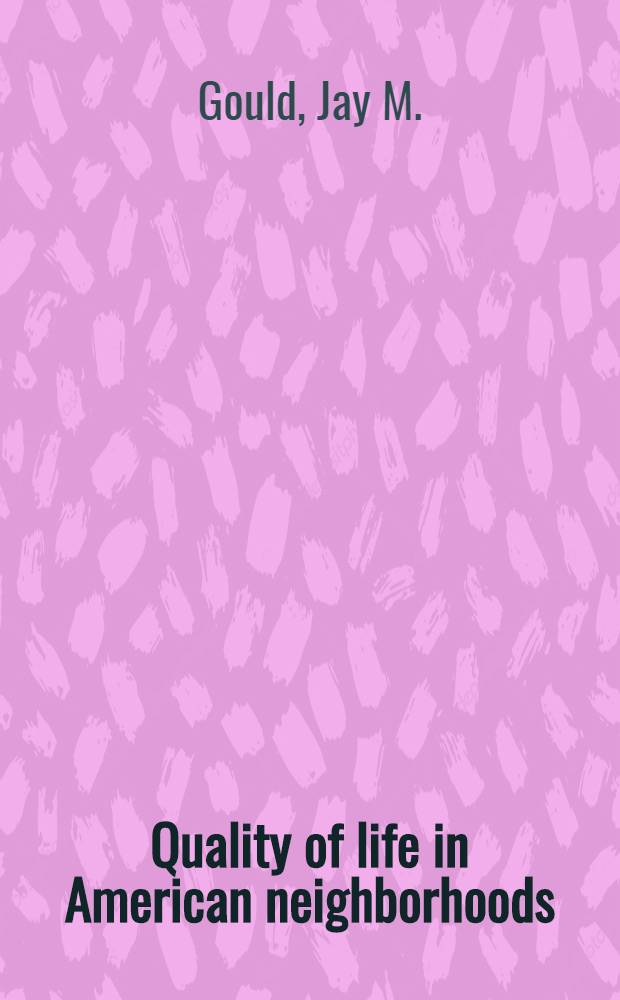 Quality of life in American neighborhoods : Levels of affluence, toxic waste, a. cancer mortality in residential Zip code areas