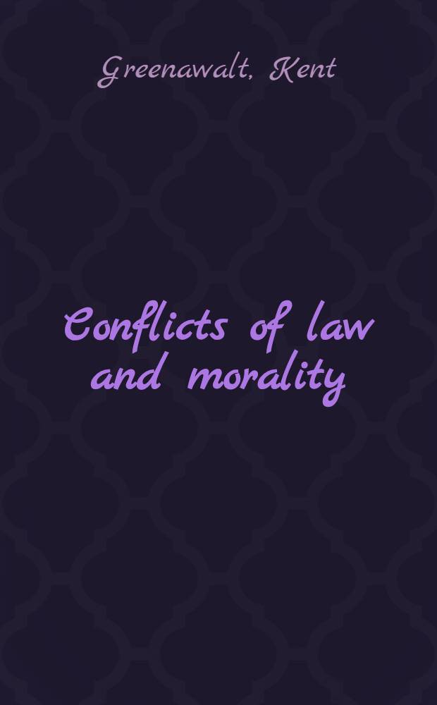 Conflicts of law and morality
