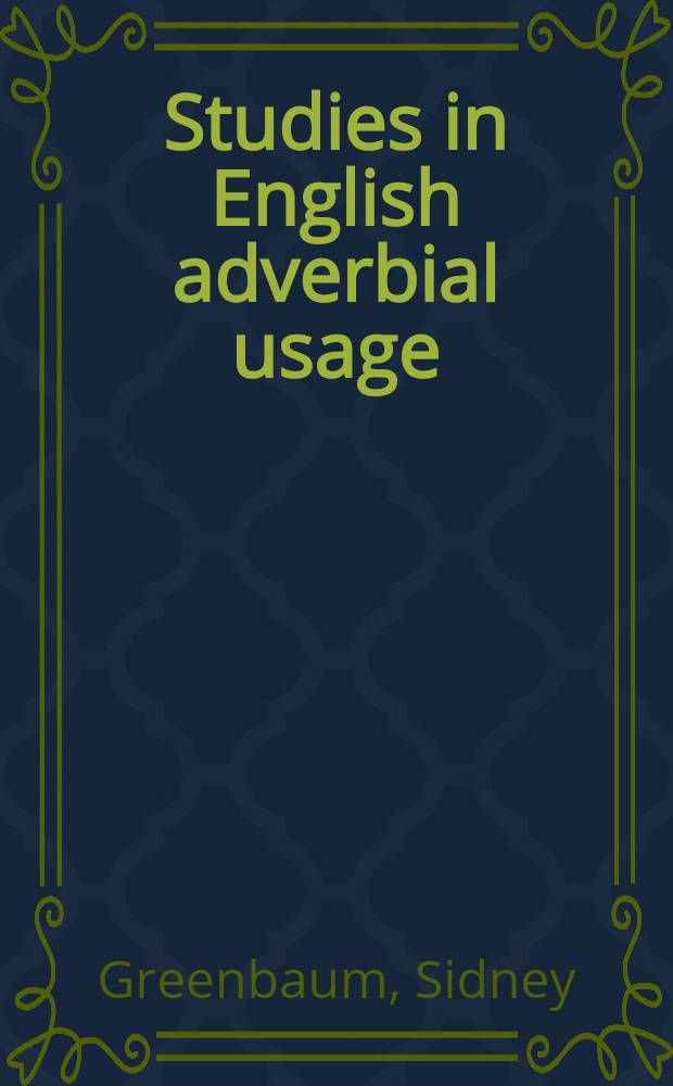 Studies in English adverbial usage