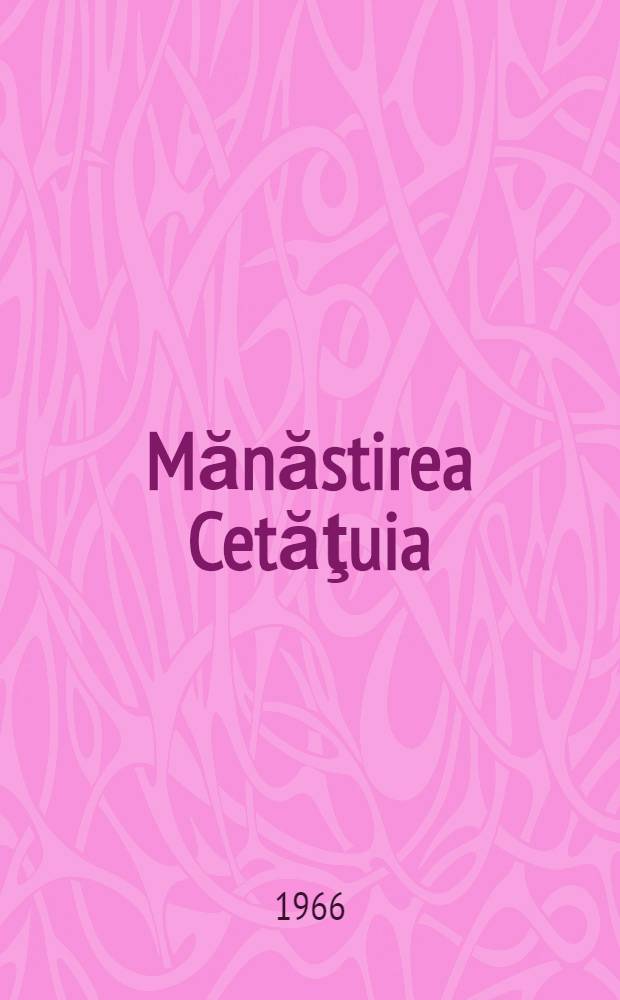 Mănăstirea Cetăţuia
