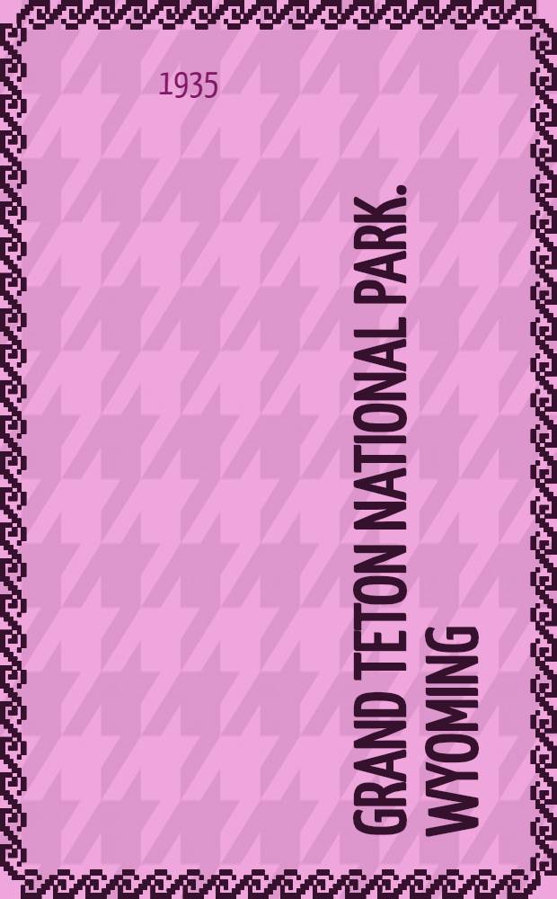 Grand Teton national park. Wyoming