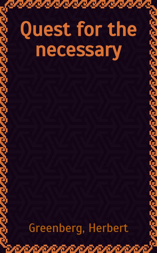 Quest for the necessary : W. H. Auden and the dilemma of divided consciousness