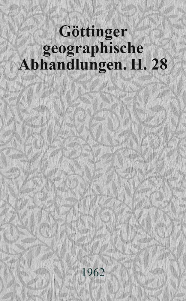 Göttinger geographische Abhandlungen. H. 28 : Bodenzerstörungen durch Frühjahrsstarkregen im nordöstlichen Niedersachsen
