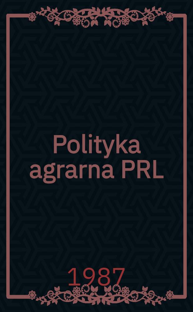 Polityka agrarna PRL