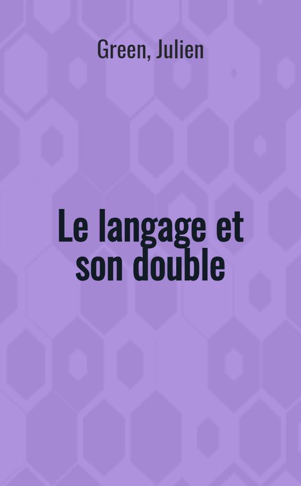 Le langage et son double
