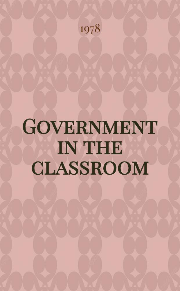 Government in the classroom : Dollars a. power in education