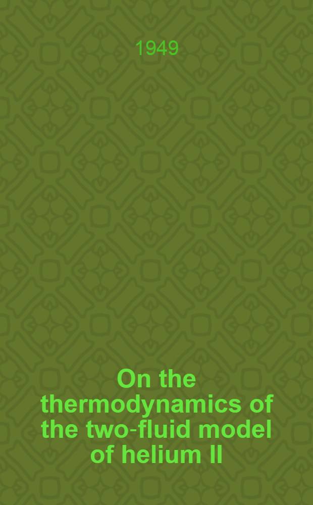 On the thermodynamics of the two-fluid model of helium II