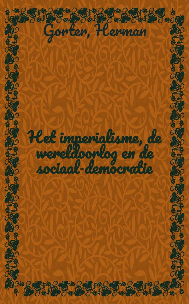 Het imperialisme, de wereldoorlog en de sociaal-democratie