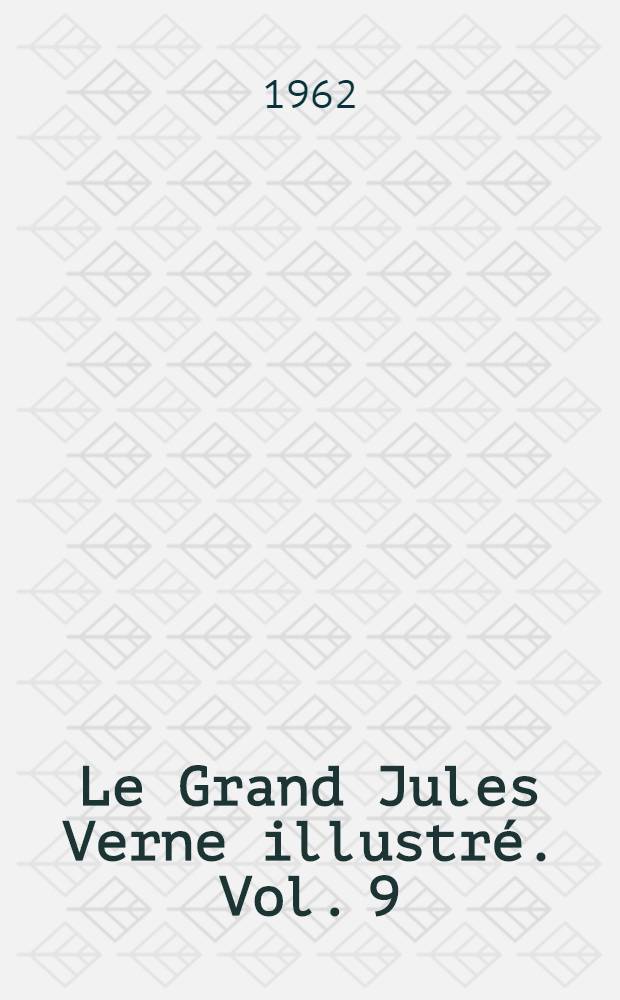 [Le Grand Jules Verne illustré. [Vol. 9] : Deux ans de vacances