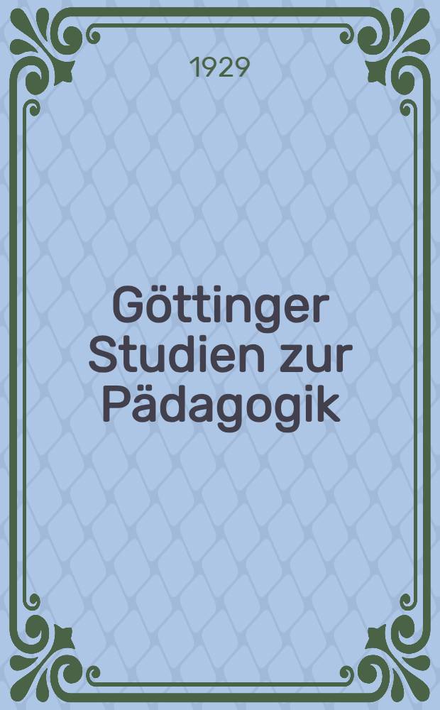 Göttinger Studien zur Pädagogik