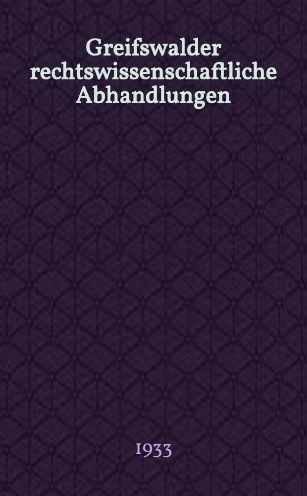 Greifswalder rechtswissenschaftliche Abhandlungen