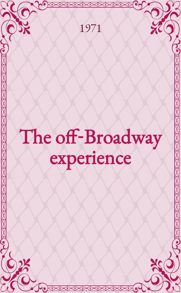 The off-Broadway experience