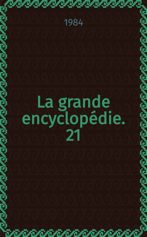 La grande encyclopédie. [21] : [Index]