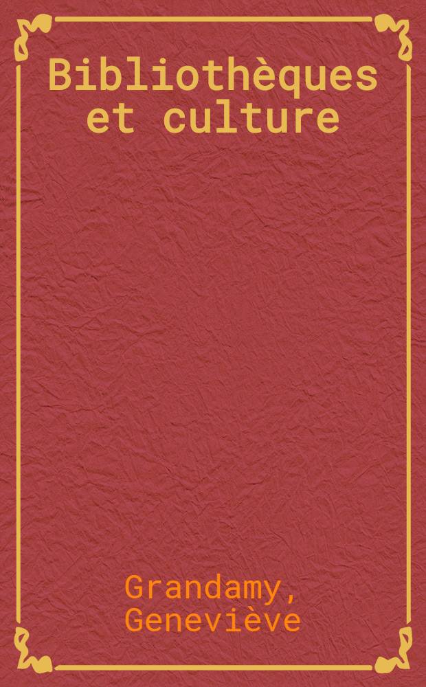 Bibliothèques et culture
