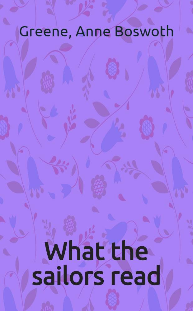 What the sailors read : (The Seafarers' education service through American eyes)