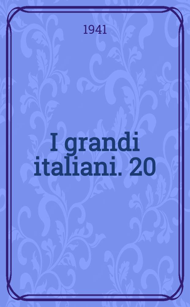 I grandi italiani. 20 : Augusto