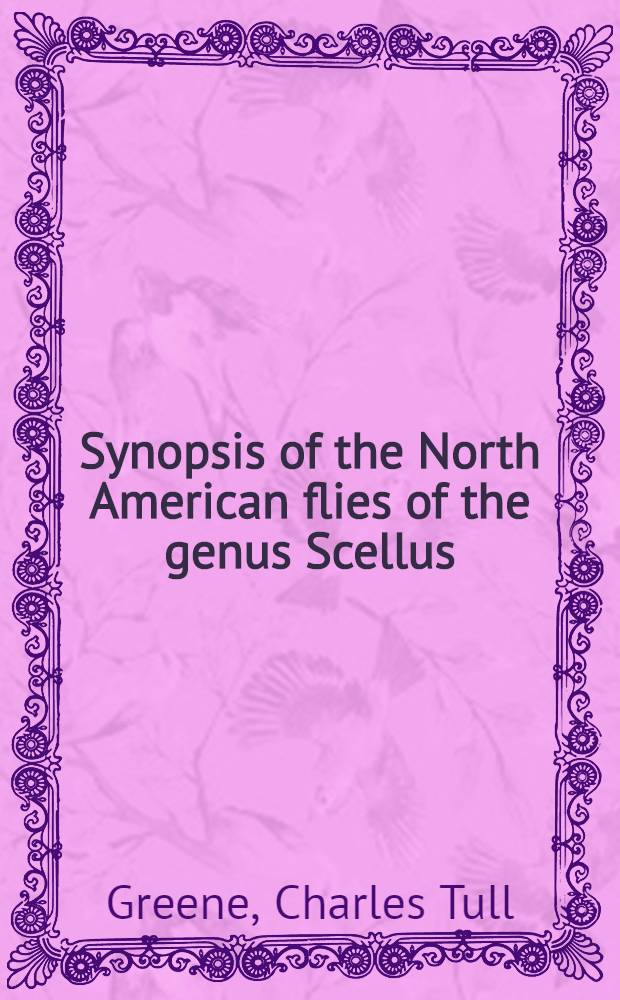 [Synopsis of the North American flies of the genus Scellus