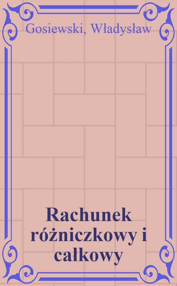 Rachunek różniczkowy i całkowy