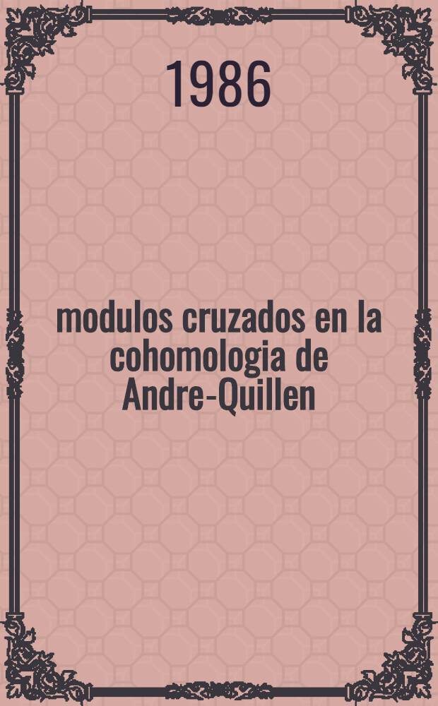 2-modulos cruzados en la cohomologia de Andre-Quillen