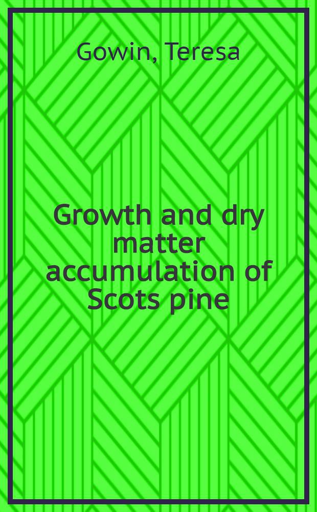 Growth and dry matter accumulation of Scots pine (Pinus Silvestris L.) seedlings grown from seed of different provenance
